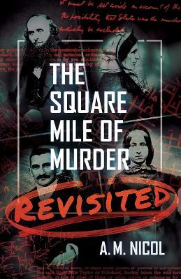 The Square Mile of Murder Revisited - cover