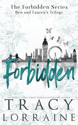 The Forbidden Trilogy: A Stepbrother Romance - Tracy Lorraine - cover