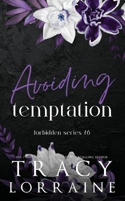 Avoiding Temptation: Discreet Edition - Tracy Lorraine - cover