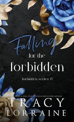 Falling for the Forbidden: A Stepbrother Romance - Tracy Lorraine - cover