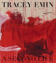 Tracey Emin: A Second Life