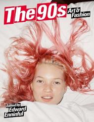 The 90s: Art and Fashion