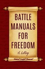 Battle Manuals for Freedom Collection: Know Your Medical Rights / Know Your Lawful Rights / Know Your Financial Rights