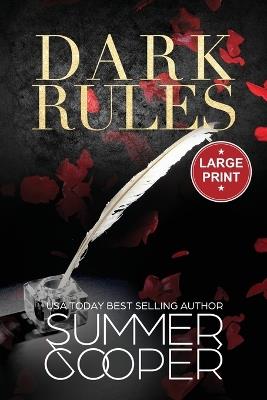 Dark Rules: A Dark Billionaire Steamy Contemporary Romance (Large Print) - Summer Cooper - cover