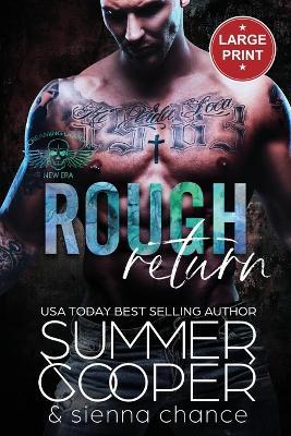 Rough Return: A Motorcycle Club New Adult Romance (Large Print) - Summer Cooper - cover