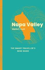 Napa: The Smart Traveller's Wine Guide
