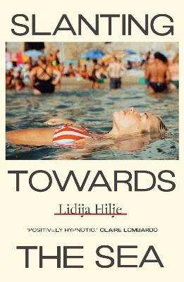Slanting Towards the Sea - Lidija Hilje - cover