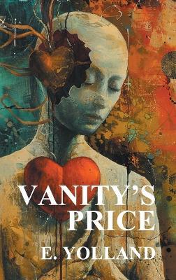 Vanity's Price - E Yolland,Gina R Collia - cover