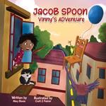 Jacob spoon: vinny's adventure