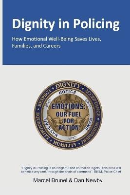 Dignity in Policing - Marcel Brunel,Dan Newby - cover