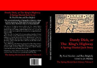 Dandy Dick, or The King’s Highway: A Spring-Heeled Jack Story - cover
