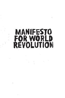 Manifesto for World Revolution 2nd edition - Kalle Lasn,Pedro Inoue,Bruce Grierson - cover