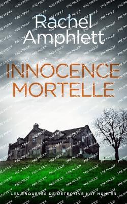 Innocence mortelle - Rachel Amphlett - cover