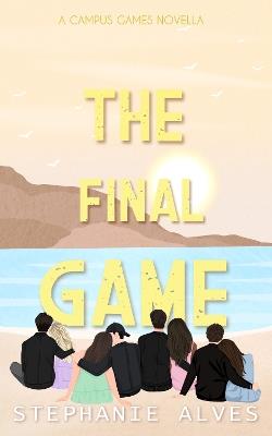 The Final Game - Stephanie Alves - cover