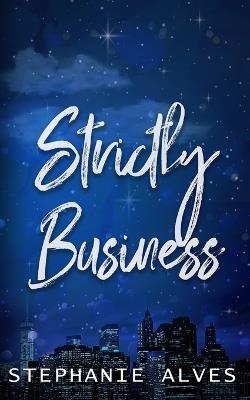Strictly Business - Special Edition - Alves - cover