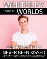 Issue 27: Never Been Kissed A Gay Sweet Contemporary Romance Novella