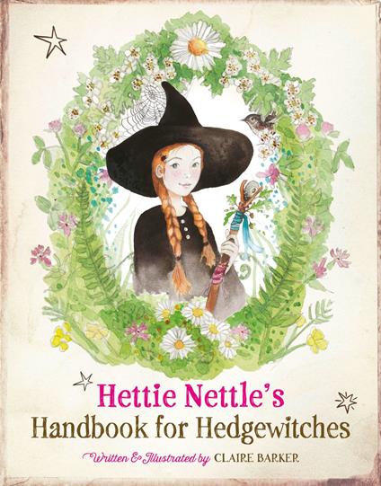 Hettie Nettle's Handbook for Hedgewitches - Barker Claire - ebook