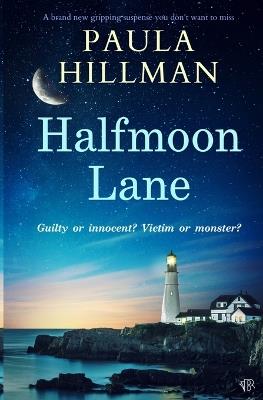 Halfmoon Lane - Paula Hillman - cover