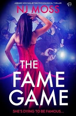 The Fame Game - Nj Moss - cover