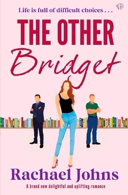 The Other Bridget - Rachael Johns - cover