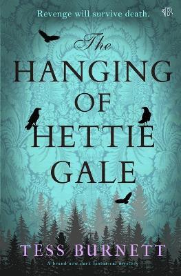 The Hanging of Hettie Gale - Tess Burnett - cover