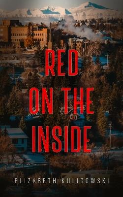 Red on the Inside - Elizabeth Kuligowski - cover