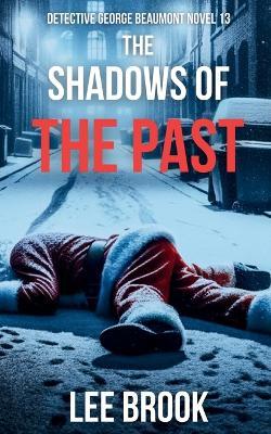 The Shadows of the Past - Lee Brook - cover