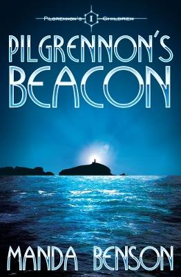 Pilgrennon's Beacon - Manda Benson - cover