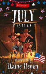 The 4th of July Heist | Blackthorn Stables July Mystery