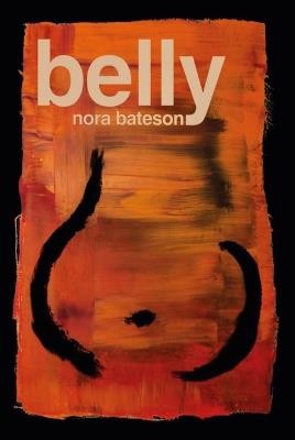 Belly - Nora Bateson - cover