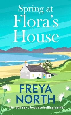 SPRING AT FLORA'S HOUSE - FREYA NORTH - cover