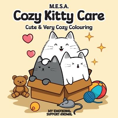Cozy Kitty Care: Cute & Very Cozy Coloring - M.E.S.A - cover