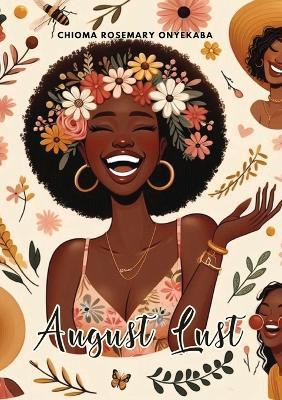 August Lust - Chioma Rosemary Onyekaba - cover