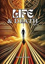 Life & Death: Part 2