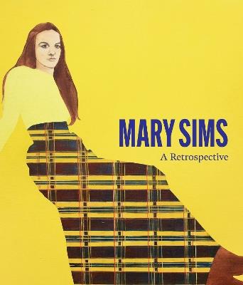 Mary Sims: A Retrospective - Marina Pacini - cover