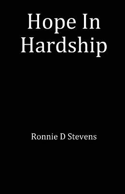 Hope In Hardship - Ronnie D Stevens - cover