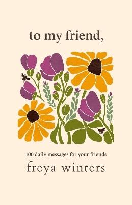 To My Friend, - Freya Winters - cover