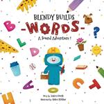 Blendy Build Words: A Sound Adventure
