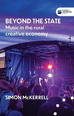 Beyond the State: Music in the Rural Creative Economy - cover