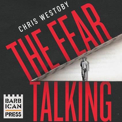 The Fear Talking