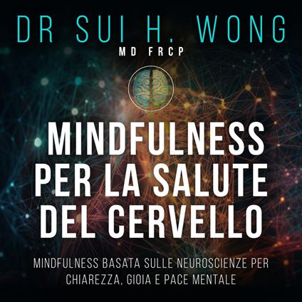 Mindfulness per la salute del cervello