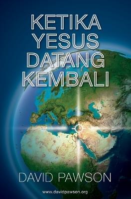 Ketika Yesus Datang Kembali - David Pawson - cover