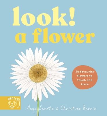 Look! A Flower! - Anya Serota - cover