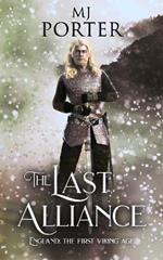 The Last Alliance: England: The First Viking Age