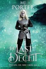 The Last Deceit: England: The First Viking Age
