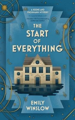 The Start of Everything - Emily Winslow - cover