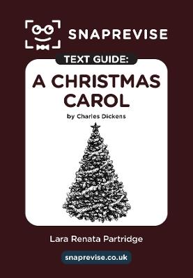 SnapRevise A Christmas Carol Text Guide for English Literature - cover