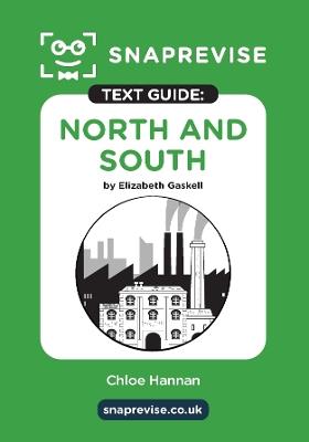 SnapRevise North and South Text Guide for English Literature - cover