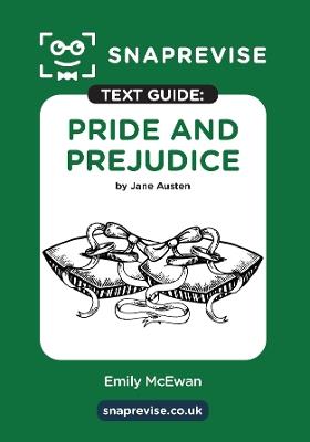 SnapRevise Pride and Prejudice Text Guide for English Literature - cover