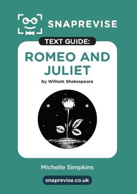 SnapRevise Romeo and Juliet Text Guide for English Literature - cover